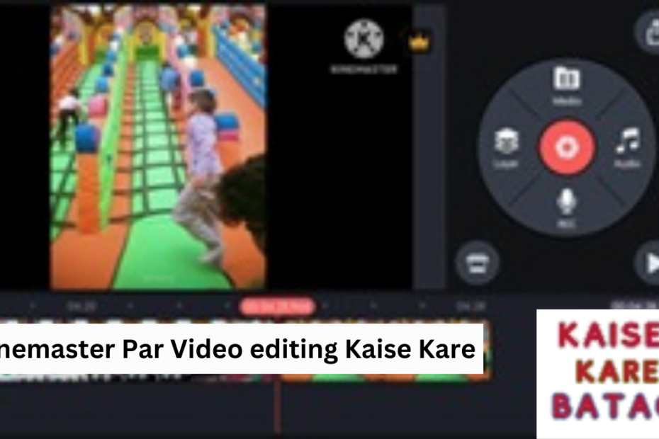 Kinemaster Par Video editing Kare