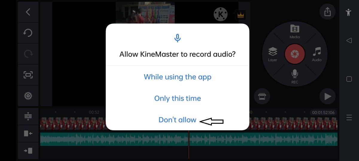 kinemaster recording dont allow