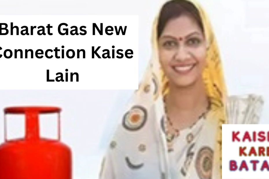 Bharat Gas New Connection