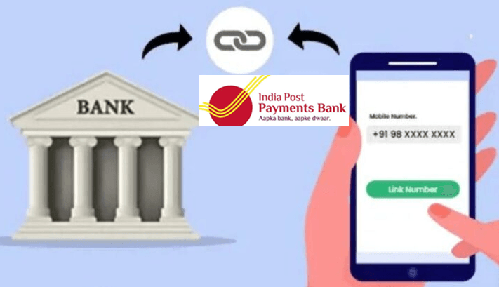 India Post Payment Bank Mobile Number Link