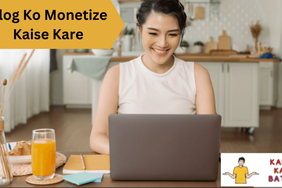 Blog Ko Monetize Kare