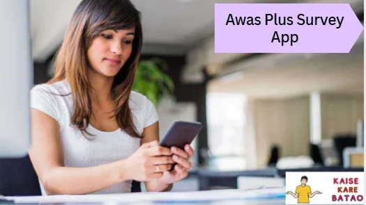 Awas Plus Survey App